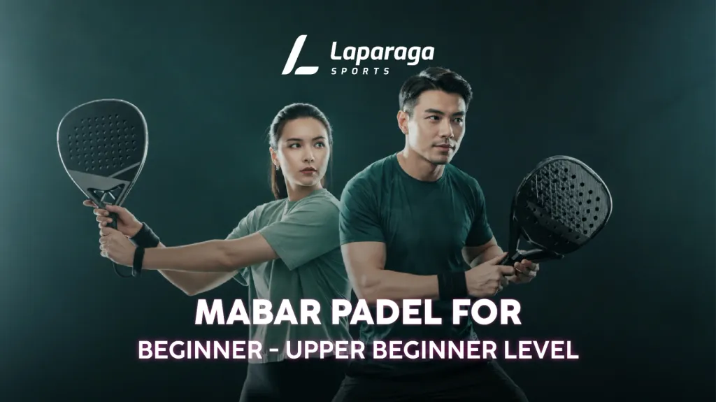Laparaga Mabar Padel for Beginner -  Upper Beginner